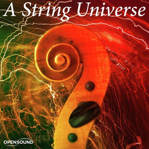 A String Universe (Music for Movie)