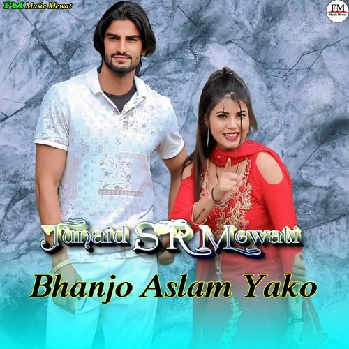 Bhanjo Aslam Yako