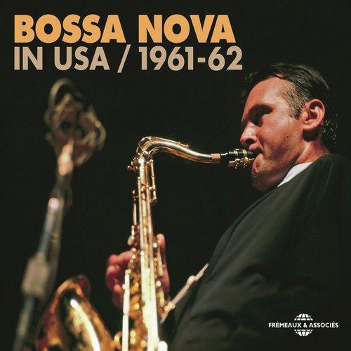 Bossa Nova in USA 1961-62