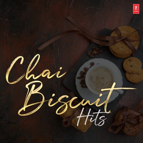 Chai-Biscuit Hits