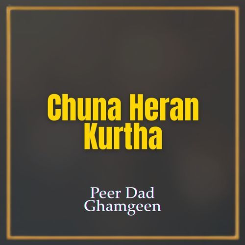 Chuna Heran Kurtha