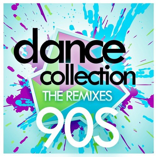Dance Collection - The Remixes : 90s