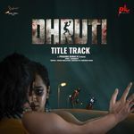 Dhruti Title Track (From "Dhruti") (Original Motion Picture Soundtrack)