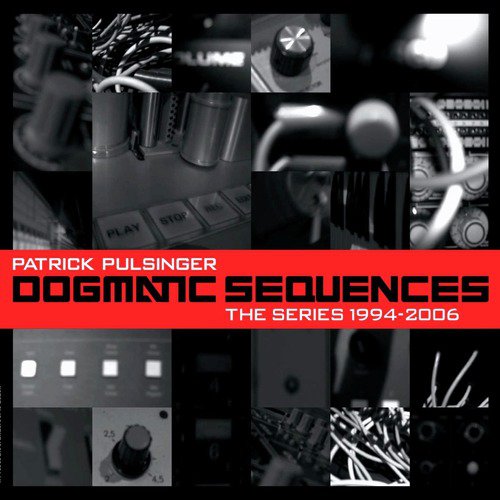 Dogmatic Sequences - The Series 1994-2006