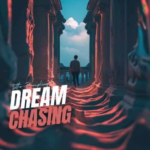 Dream Chasing
