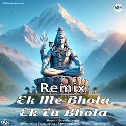 Ek Me Bhola Ek Tu Bhola (Remix)-AhAmXRBDeFs