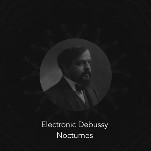 Electronic Debussy: Nocturnes_poster_image