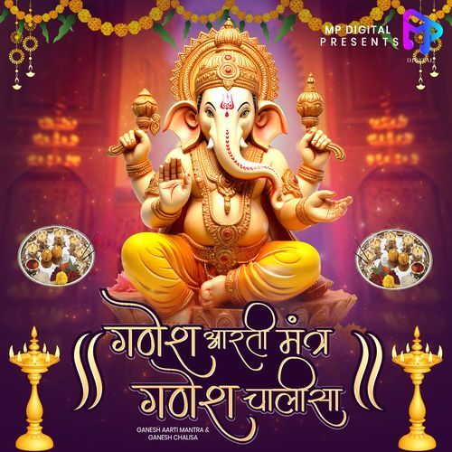 Ganesh Aarti Mantra Ganesh Chalisa