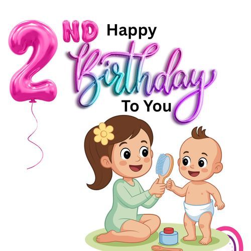 Happy 2st Birthday To You