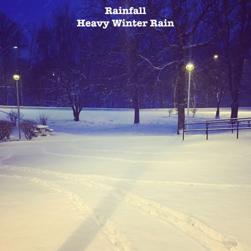 Heavy Winter Rain