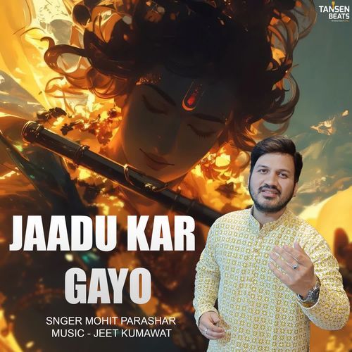Jaadu Kar Gayo