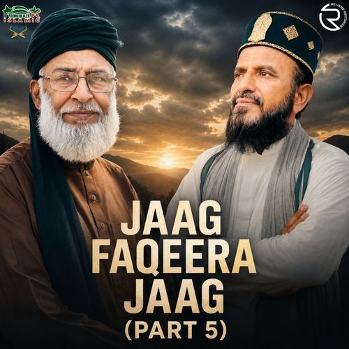 Jaag Faqeera Jaag, Pt. 5