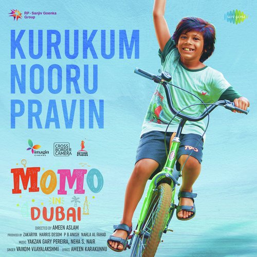 Kurukum Nooru Pravin (From "Momo In Dubai")