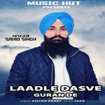 Laadle Dasve Guran De