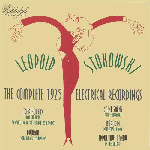 Leopold Stokowski -- The Complete 1925 Electrical Recordings with the Philadelphia Orchestra
