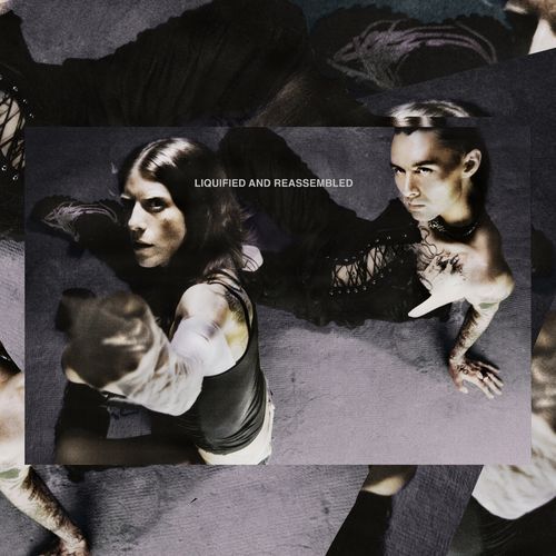 Liquified & Reassembled