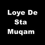 Loye De Sta Muqam
