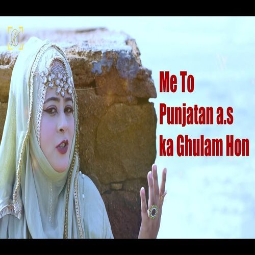 Main To Panjatan Ka Ghulam Hon