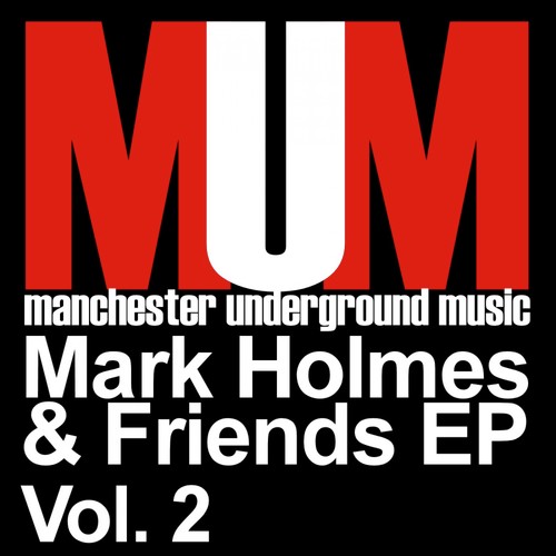 Mark Holmes & Friends Vol.2