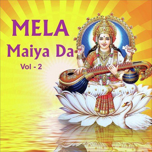Mela Maiya da, Vol. 2