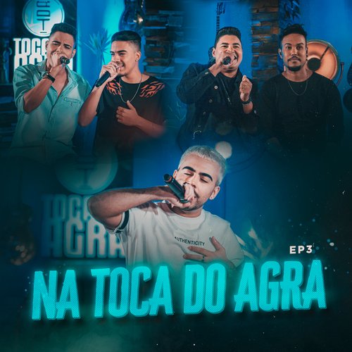 Na Toca do Agra - EP3_poster_image