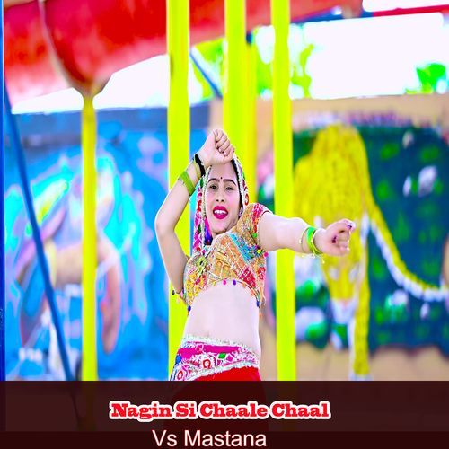 Nagin Si Chaale Chaal