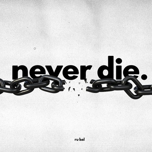 Never Die