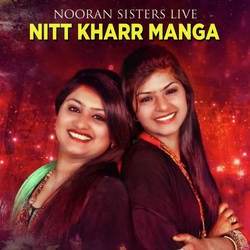 Nitt Khair Manga Nooran Sisters Live-CVwCWyxKDmQ