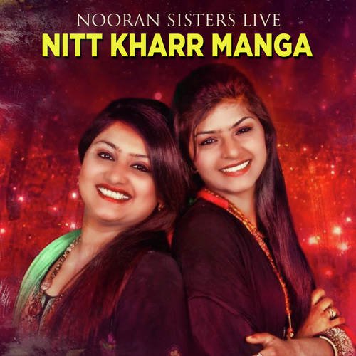 Nitt Khair Manga Nooran Sisters Live