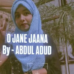 O Jane Jaana