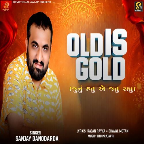 Old is Gold (Junu Hatu A Jatu Rahyu)