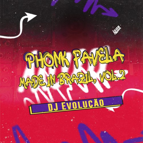 Phonk Favela, Made In Brazil (Vol. 2)