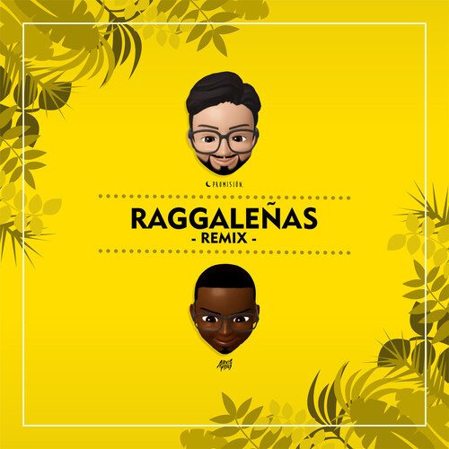 Raggaleñas (Remix)