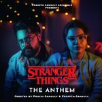 STRANGER THINGS - THE ANTHEM