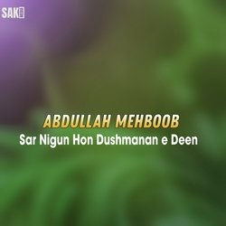 Sar Nigun Hon Dushmanan e Deen-ORgyeTt-WQU