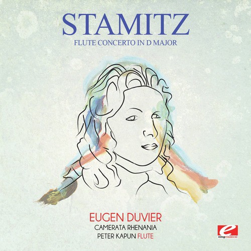 Stamitz: Flute Concerto in D Major (Digitally Remastered)