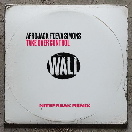 Take Over Control (feat. Eva Simons) [Nitefreak Remix]