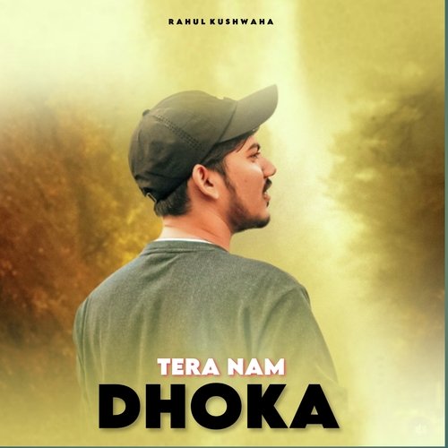 Tera Nam Dhoka