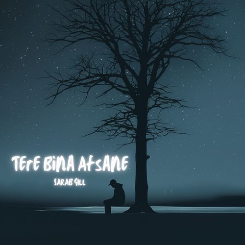 Tere Bina Afsane