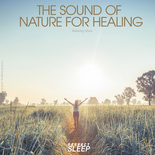The Sound of Nature for Healing
