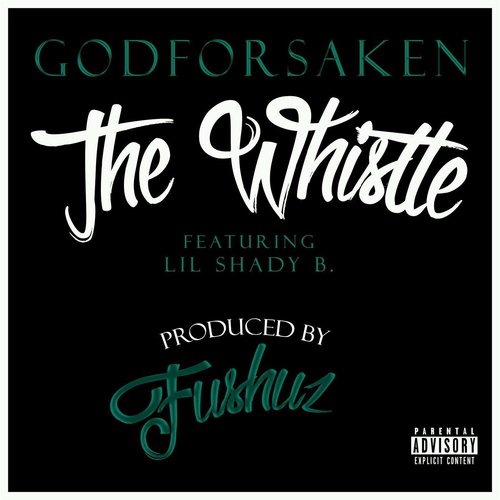 The Whistle (feat. Lil Shady B) cover art