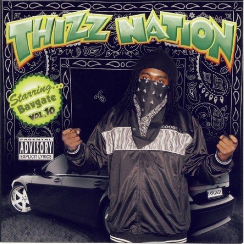 Thizz Nation Vol 10 Starring Bavgate_poster_image