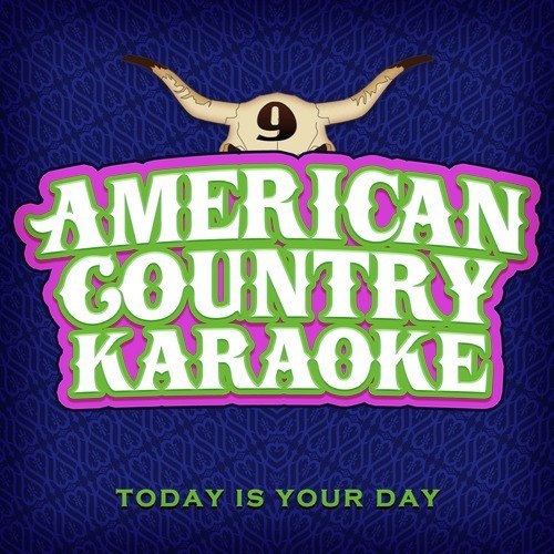 Today Is Your Day - Sing Country Like Shania Twain - Single