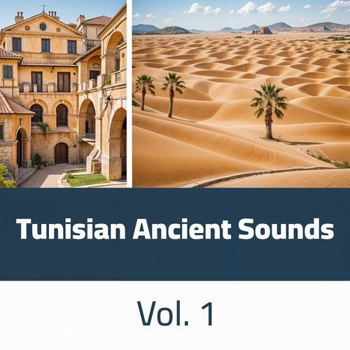 Tunisian Ancient Sounds,Vol. 1