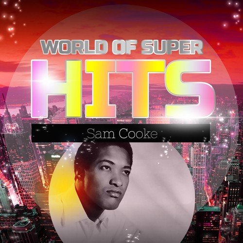 Everybody Loves To Cha Cha Cha Lyrics Sam Cooke Only on JioSaavn