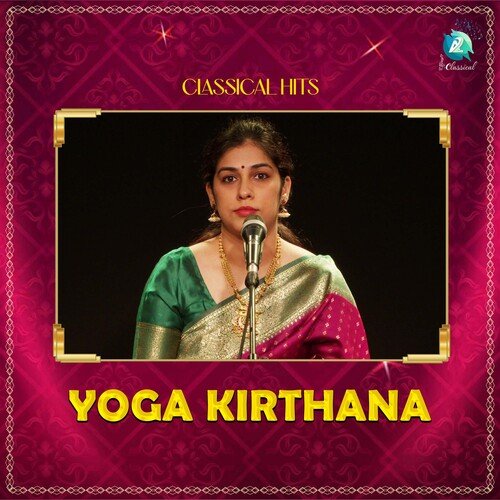 Yoga Kirthana Classical Hits