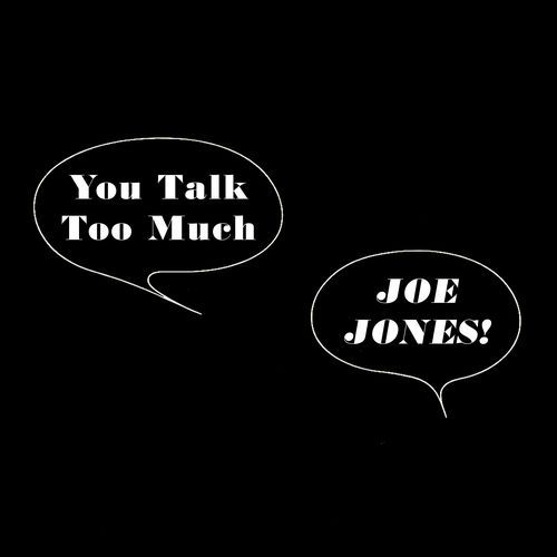 You Talk Too Much
