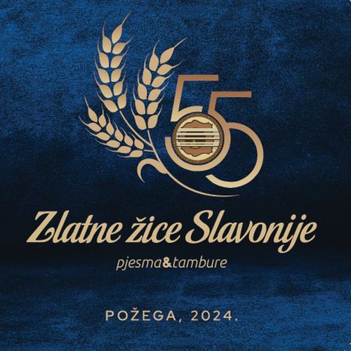Zlatne žice Slavonije - Požega 2024