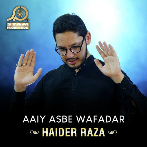 Aaiy Asbe Wafadar