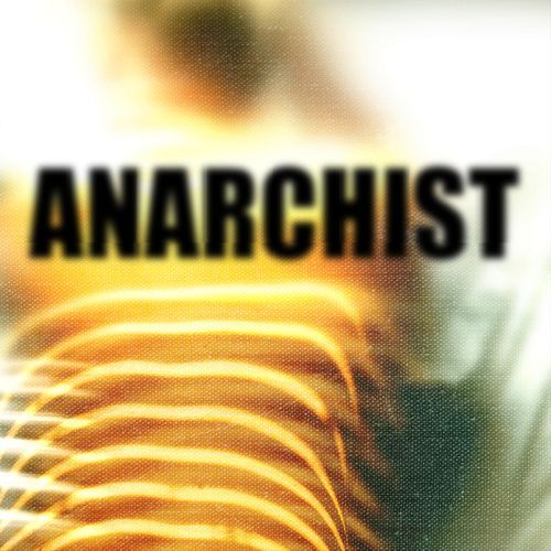 Anarchist